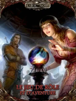 L'Oeil Noir - Le jeu de rôle et d'aventures