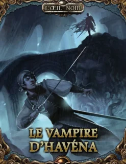 L'Oeil Noir - Le vampire d'Havéna