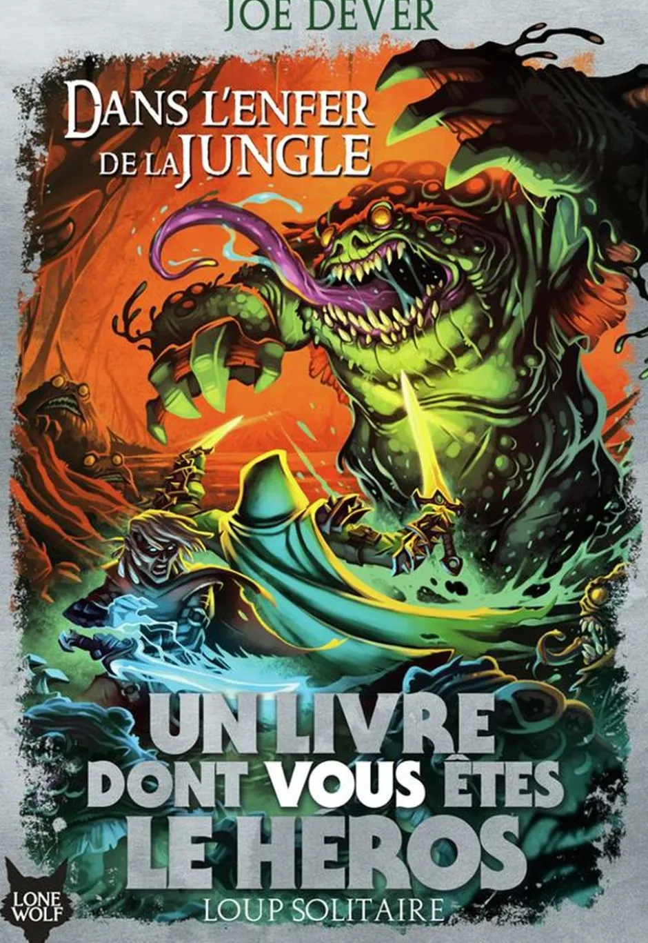 Loup Solitaire 08 : Dans l'enfer de la jungle (Grand format)