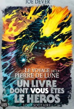 Loup Solitaire 21 : Le Voyage de la Pierre de lune
