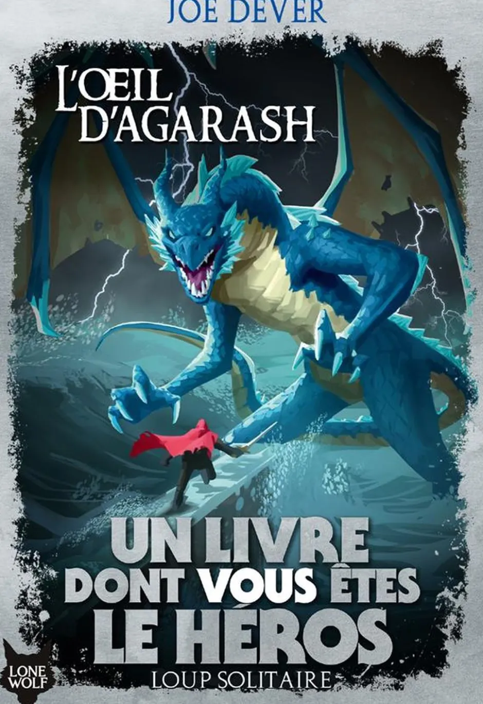 Loup Solitaire 29 : L'oeil d'Agarash