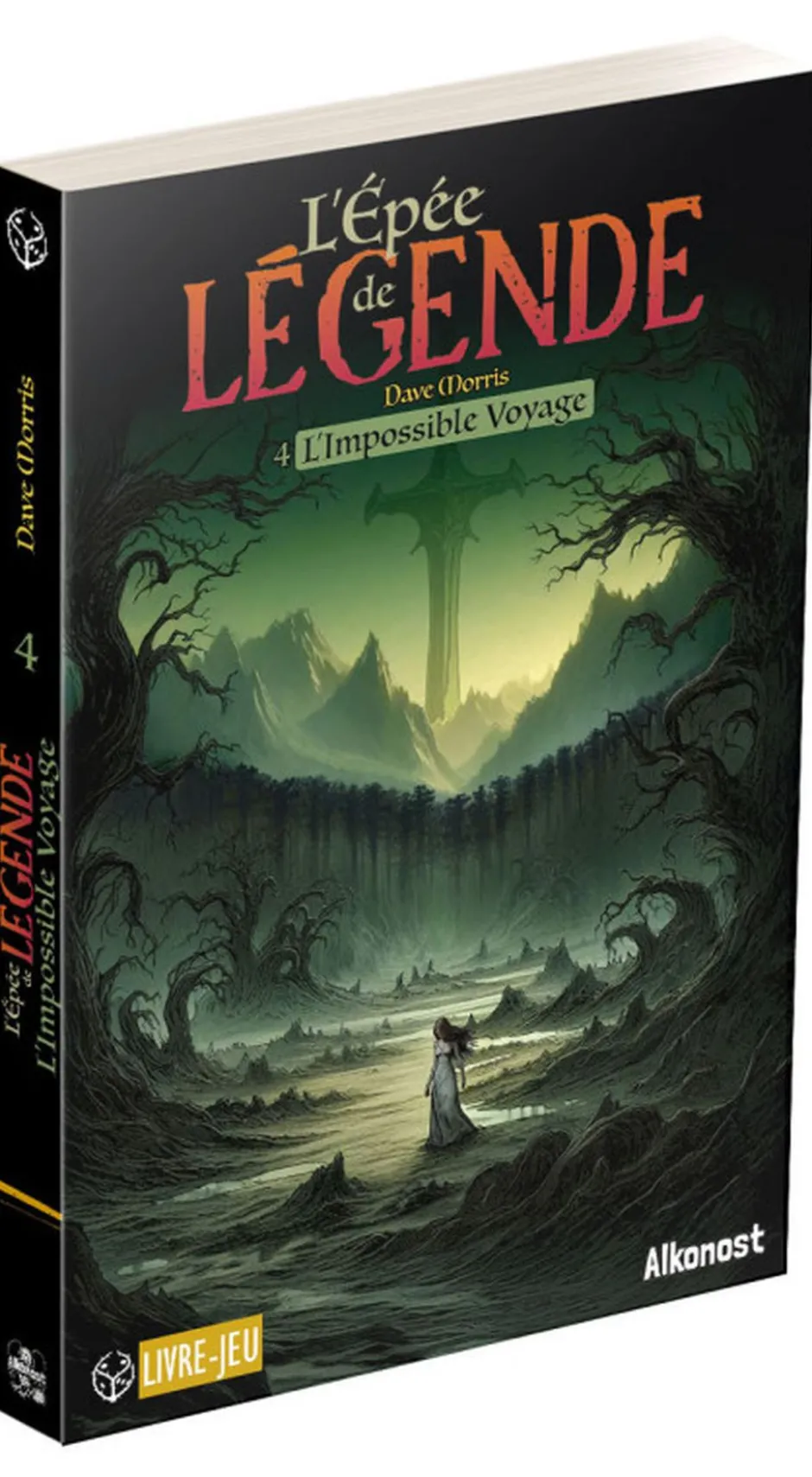 L'Épée de Légende : L'Impossible Voyage - T4