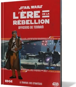 L'Ère de la Rébellion : Officiers de terrain