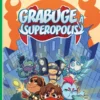 Ma Première Aventure : Grabuge à Superopolis
