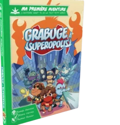 Ma Première Aventure : Grabuge à Superopolis
