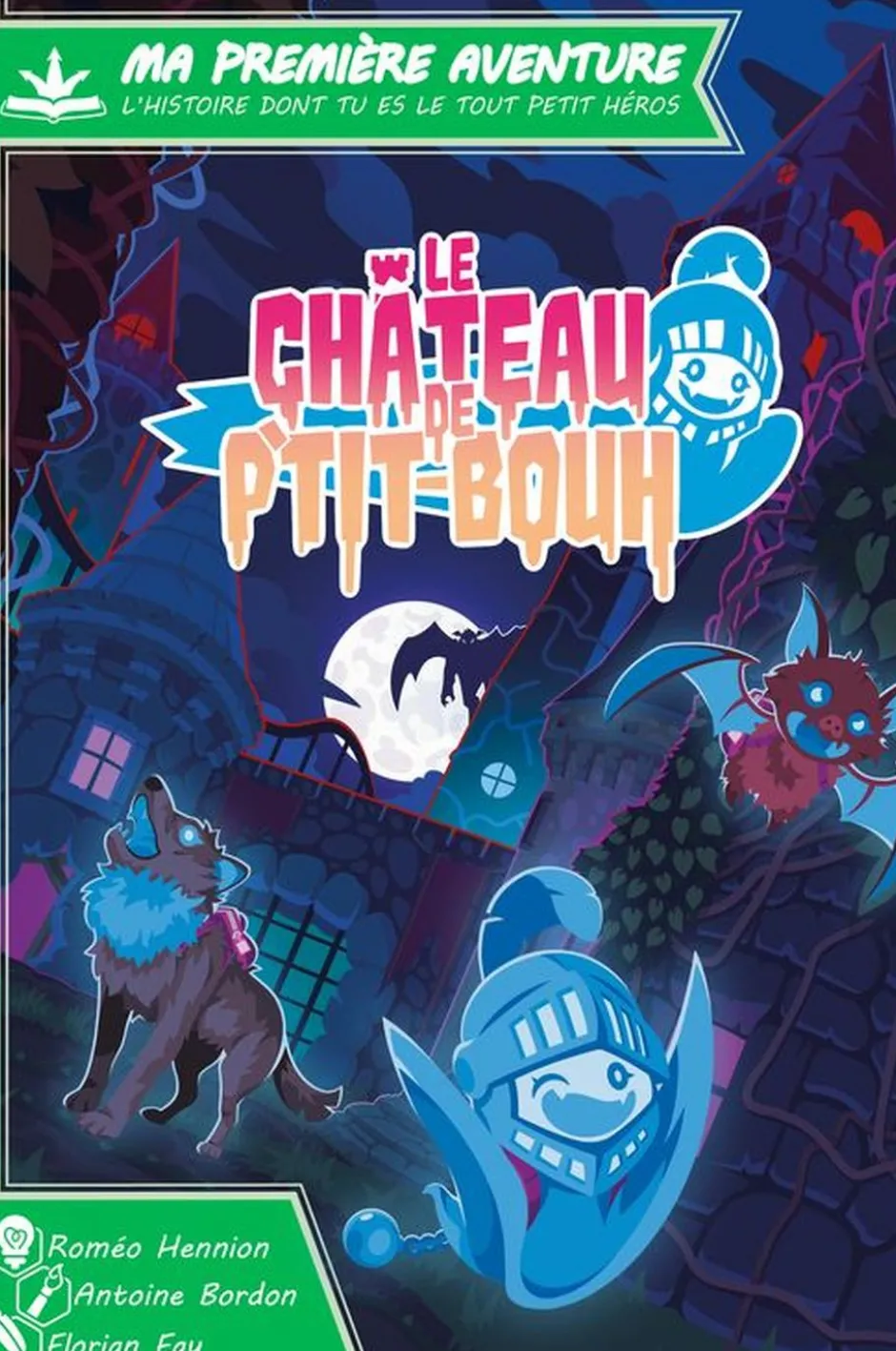 Ma Première Aventure : Le Château de P'tit-Bouh