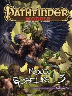 Module Pathfinder - Nous, gobelins ! 3