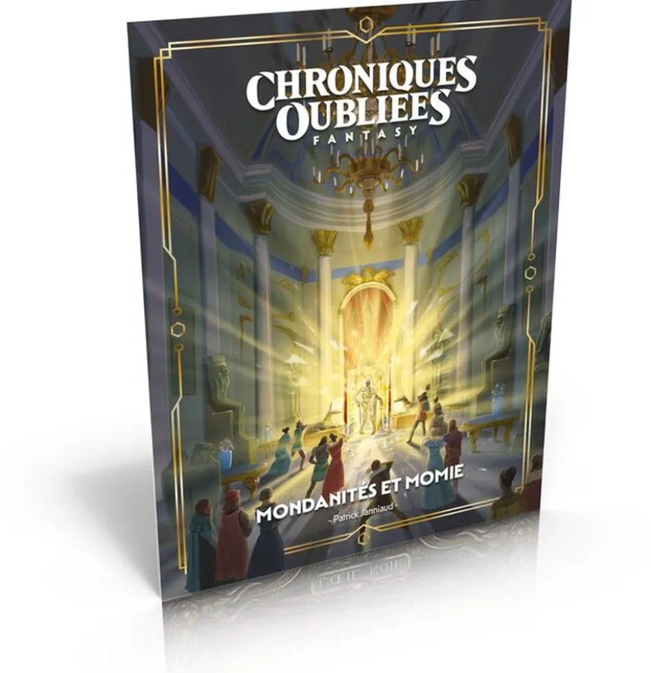 Mondanités et Momies - Chroniques Oubliées 2ème Edition