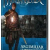 Mournblade : Argimiliar, le pays du roi fou