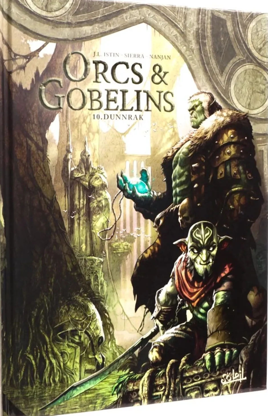 Orcs et Gobelins T10 : Dunnrak