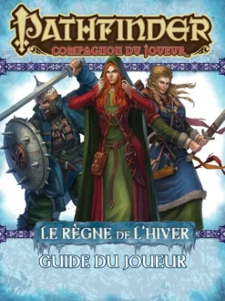 Pathfinder Compagnon - Guide du Joueur du Règne de l'Hiver
