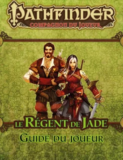 Pathfinder Compagnon - Guide du Joueur du Régent de Jade