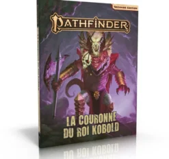 Pathfinder 2 - La Couronne du Roi Kobold