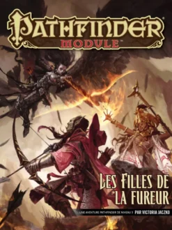 Pathfinder Module - Les Filles de la fureur