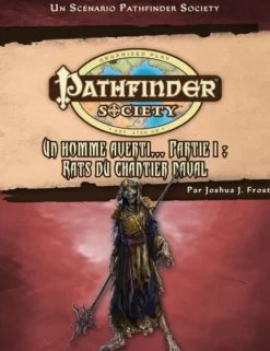 Pathfinder Society - Un homme averti