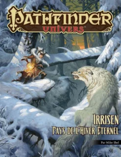 Pathfinder Univers - Irrisen, le pays de l'hiver éternel