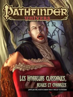 Pathfinder Univers - Les Horreurs classiques, revues et corrigées