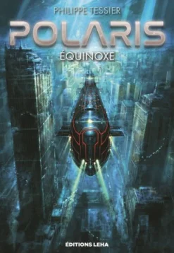 Polaris : Cycle Azure Tome 3 - Equinoxe (Roman)