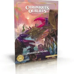 Poussée de fièvre - Chroniques Oubliées 2ème Edition