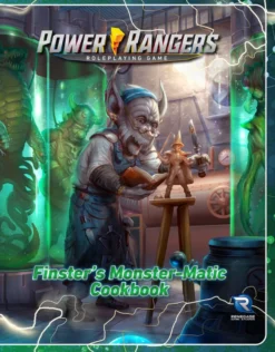 Power Rangers RPG: Finster’s Monster-Matic Cookbook VO
