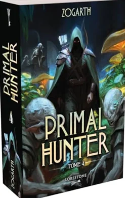 Primal Hunter - Tome 4