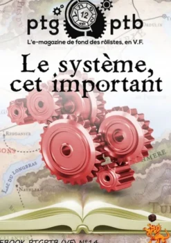 PTGPTB #14 - Le système, cet important (PDF)
