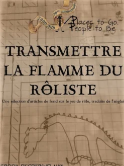 PTGPTB #3 - Transmettre la flamme du rôlisme (PDF)