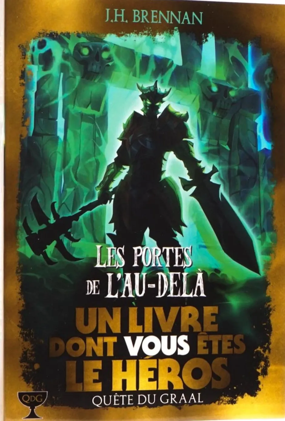 Quête du Graal - Tome 3 : Les Portes de l'Au-Delà