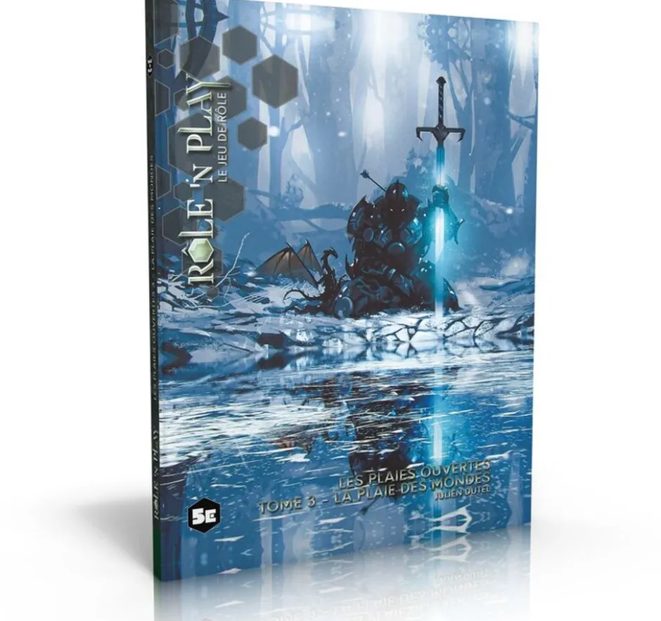 Role'n Play - Les plaies ouvertes, Tome 3 La plaie des mondes