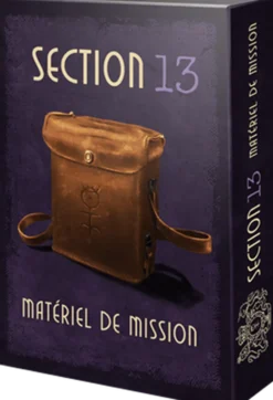 Section 13 : Matériel de mission