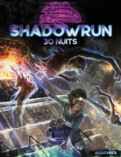 Shadowrun 6 - 30 Nuits