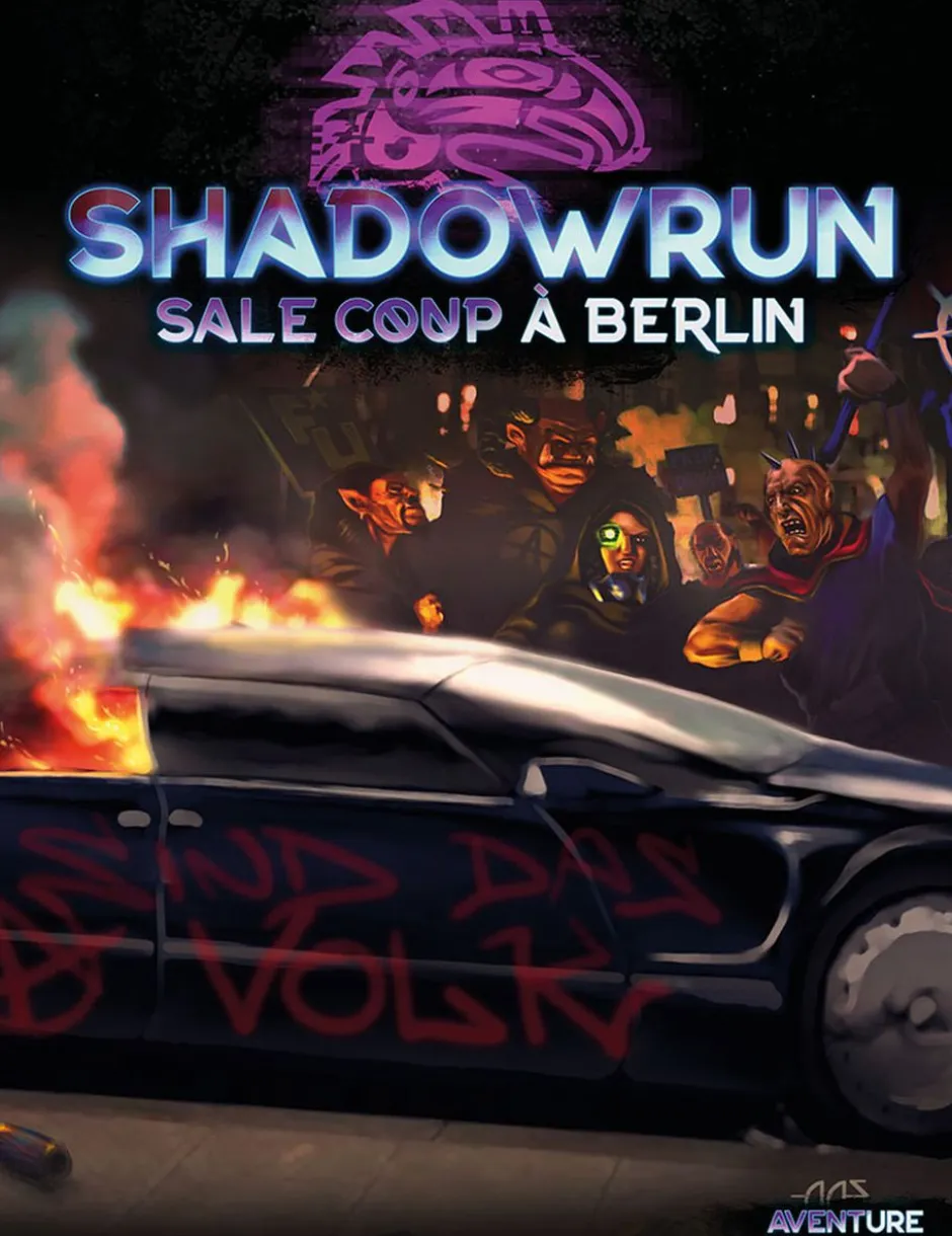 Shadowrun 6 - Sale Coup à Berlin