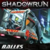 Shadowrun - SR5 - Balles & Pansements