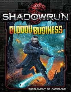 Shadowrun - SR5 - Bloody Business (VF)