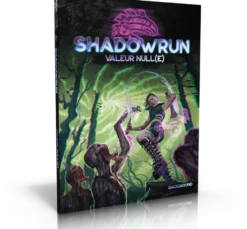 Shadowrun 6 - Valeur Null(e)