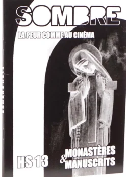 Sombre Hors Série 13 : Monastères et manuscrits