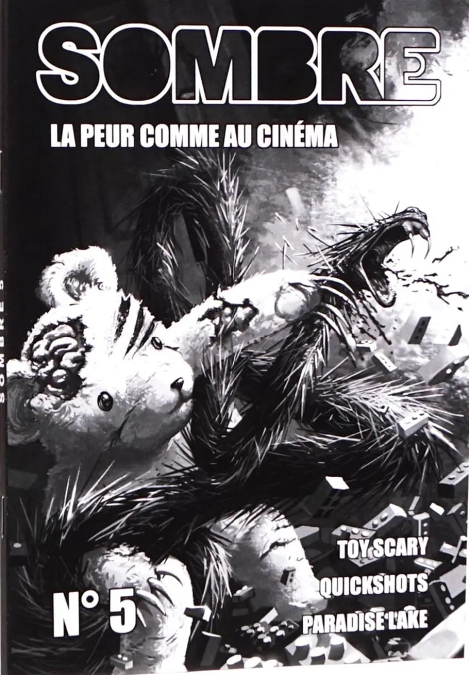 Sombre 5 : Toy scary, Quickshots, Paradise Lake