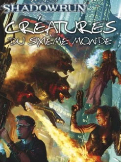 SR4 - Créatures du 6e monde