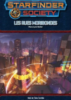 Starfinder - Société des Explorateurs d'étoiles - S01E10 Les Rues moribondes