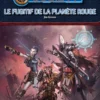 Starfinder - Société des Explorateurs d'étoiles - S01E02 Le Fugitif de la planète rouge