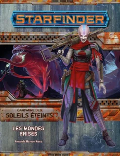 Starfinder - Soleils Morts 3/6 - Les mondes brisés
