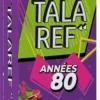 Talaref Années 80