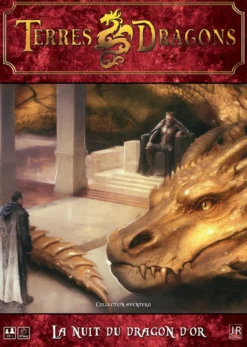 Terres-Dragons : Le jeu de rôle - La Nuit du Dragon d'Or