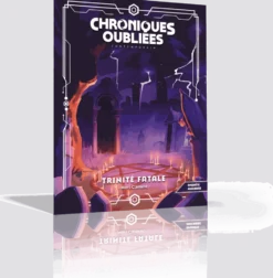 Trinité fatale - Chroniques Oubliées Contemporain 2ème édition