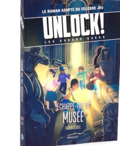 Unlock Les Escape Geeks T03 : Echappe-toi du Musée