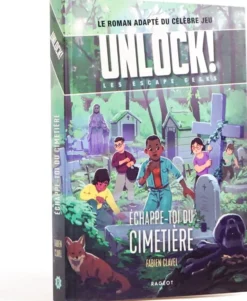 Unlock Les Escape Geeks T02 : Echappe-toi du cimetière