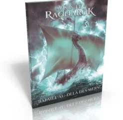 Vers le Ragnarök - Batailles au-delà des mers