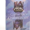 World of Warcraft : Le grimoire de l'ombreterre
