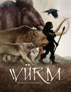 Würm 2 - Dossier de personnage